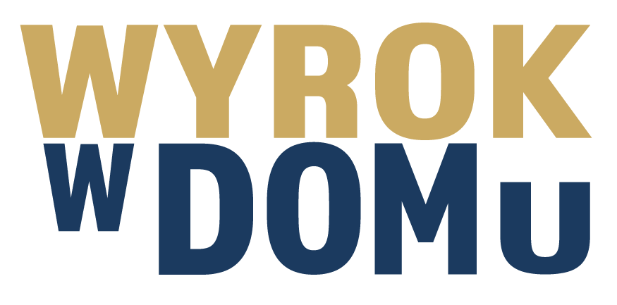 WYROK W DOMU